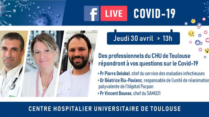 Facebook live des hôpitaux de Toulouse sur le Coronavirus Facebook live des hôpitaux de Toulouse sur le Coronavirus